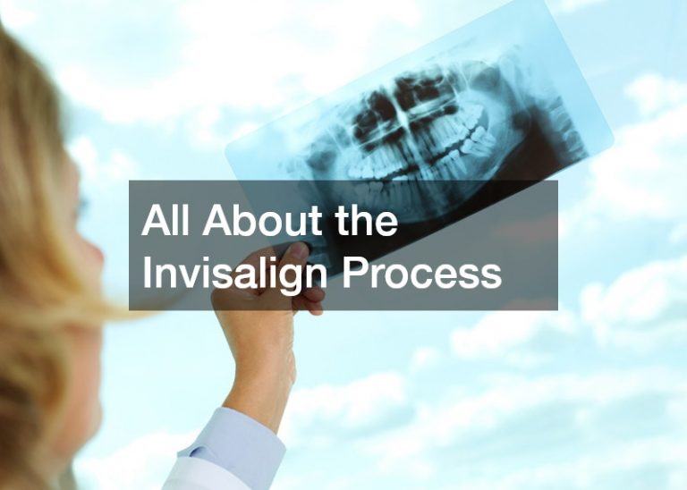 All About the Invisalign Process
